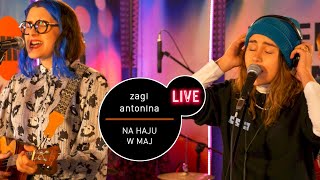 Zagi feat. Antonina - Na haju w maj - live MUZO.FM