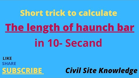 How to calculate the cutting length of Haunch Bar