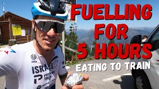 Fuelling for 5 hours - how pro's eat to train!