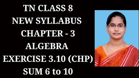 8th maths Ch-3 Algebra |Exercise-3.10 (6 to 10 sums)| Samacheer One plus One channel