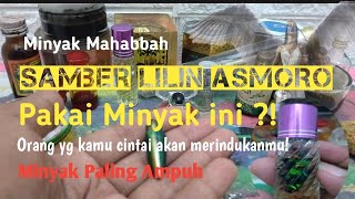 cara membuat minyak asihan samber lilin asmoro