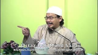 Ustaz Adli Mohd Saad :  Ilmu Kalam, Asya'irah,  Sifat 20,  Imam Syafie Beraqidah Asya'irah  ?