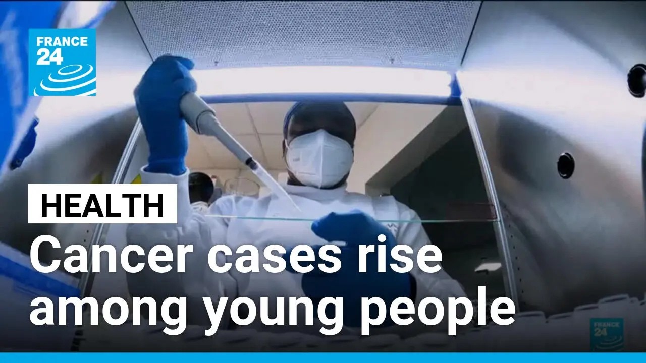 Cancer cases rising among young people, research finds • FRANCE 24 English