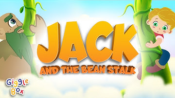 Jack and The Bean Stalk | Fairy Tales | Gigglebox
