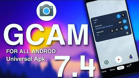 INSTALL GCAM 7.4 ON ANDROD PHONES | GOOGLE CAMERA 7.4 Univarsal Apk Ft. POCO F1, X2 K20 PRO, K20...