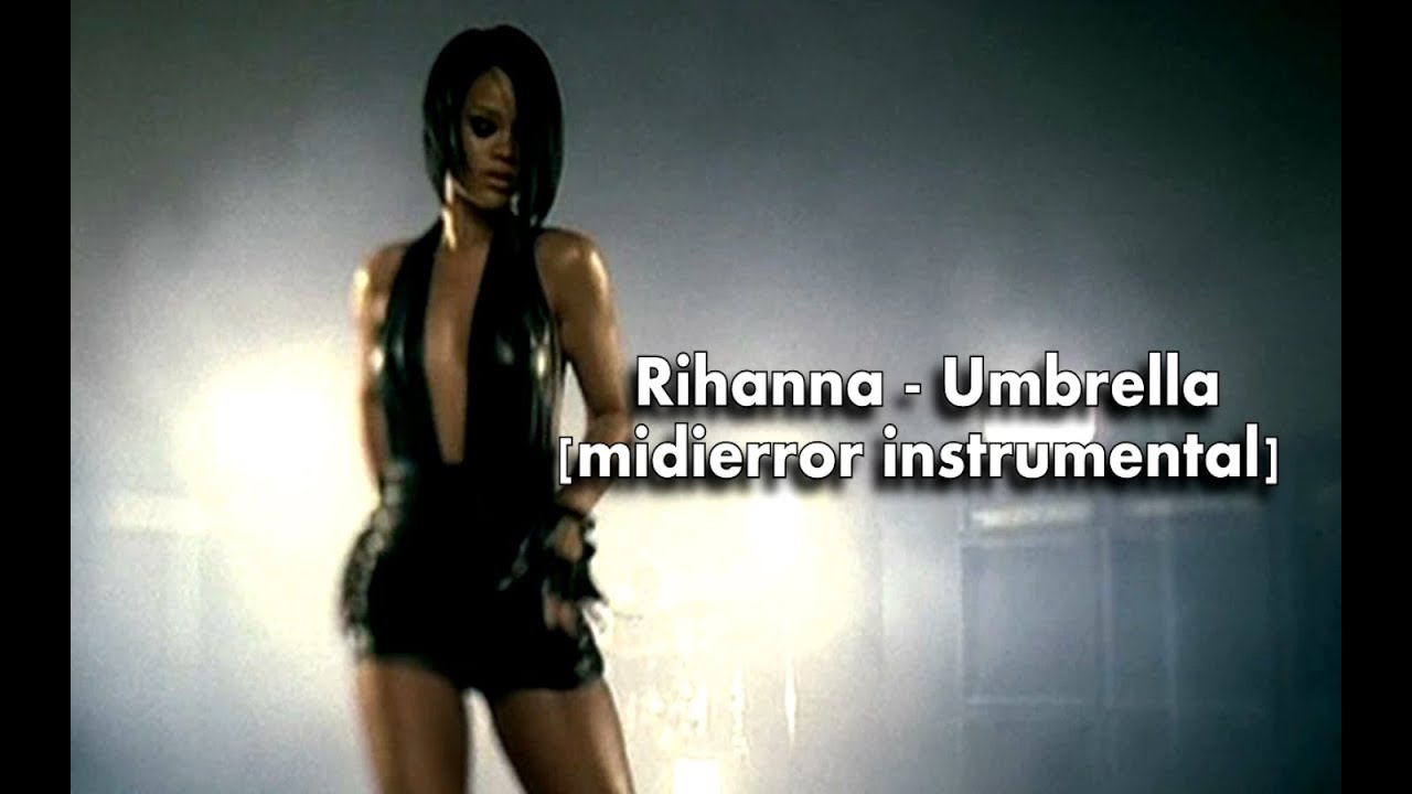 Rihanna Umbrella [instrumetal] Youtube