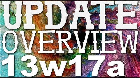 Minecraft Snapshot 13w17a Update Overview!