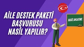 Ai̇le Destek Paketi̇ Başvurusu Nasil Yapilir? Basit Anlatım