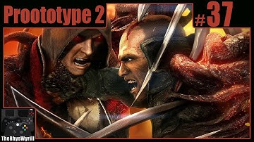 Prototype 2 Playthrough | Part 37