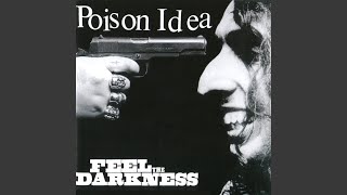 Video thumbnail of "Poison Idea - Plastic Bomb"