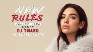Dj T Marq  New Rules jersey Club Remix Ft Bass Blowers
