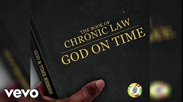 Chronic Law - God On Time (Official Audio)