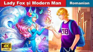 Lady Fox și Modern Man 🦊 Love Destiny 9 Tailed Lady Fox and Modern Man 🌛 @woafairytalesromanian