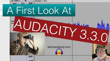 A First Look at Audacity 3.3.0