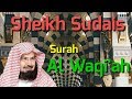 Al   quran surah al waqiah sheikh sudais