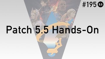 FFXIV Podcast Aetheryte Radio 195: Patch 5.5 Hands-On