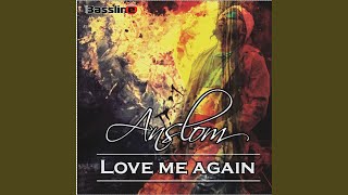 Love Me Again