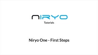 Niryo One Tutorial  First Steps