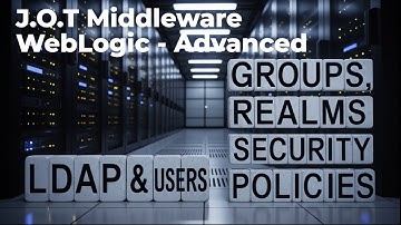 Security - Users, Groups, Roles - Advanced - Embedded LDAP - WebLogic - JOT Middlewaare