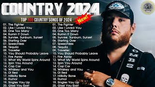 Top 40 Country Radio Hits Top Country Songs Right Now 2024 - Country Music Playlist 2024 Vol.02