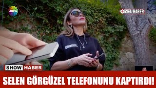 Selen Görgüzel Telefonunu Kaptırdı