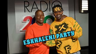 The Eskhaleni party live session radio 2000