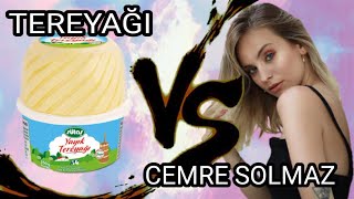 Tereyağı Vs Cemre Solmaz Sizce Kim Kazanır Sjjshwsjskbdwkks