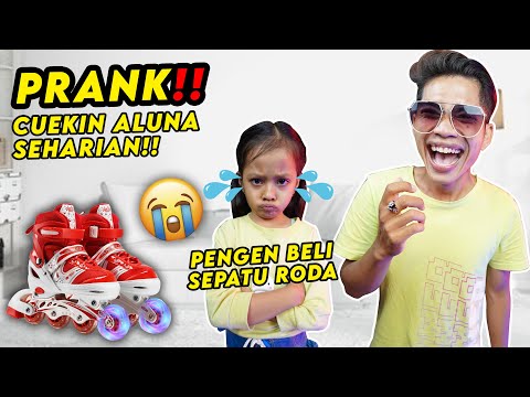 PRANK CUEKIN ALUNA SEHARIAN‼️ PENGEN BELI SEPATU RODA SAMPAI NANGIS‼️🤣