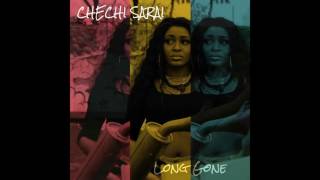 Long Gone - Chechi Sarai (LONG GONE EP)