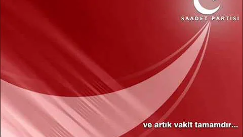 Yeni Saadet Vakti Geldi