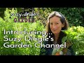 Welcome to my channel  suzy dingles garden