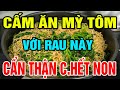 Bác Sỹ NGHIÊM CẤM MÌ TÔM Với RAU NÀY Kẻo RƯỚC ĐẠI HỌA VÀO THÂN, Càng Ăn Càng Sinh Bệnh Thọ Non