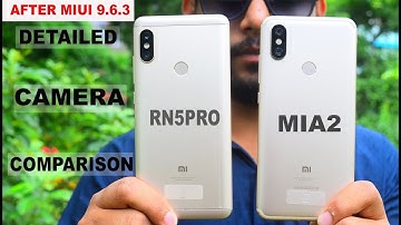 Mi A2 vs Redmi Note 5 Pro  #Camera#comparison#video#miui 9.6.3