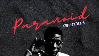 BOOSIE BADAZZ - PARANOID (G-MIX)