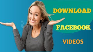 How to Download Facebook Video in 2022  in Two ways screenshot 3