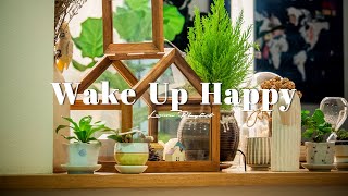 [Playlist] Wake up happy 🌷 Chill morning songs to start your day ~ morning music for positive energy