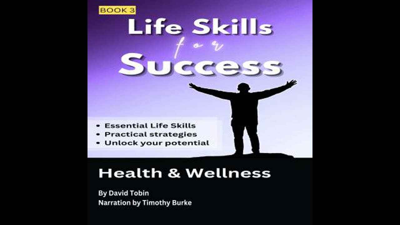 ⁣Life Skills for Success: Health & Wellness Audiobook by David Tobin