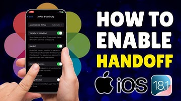 How to Enable Handoff Between Devices in iOS 18.1?