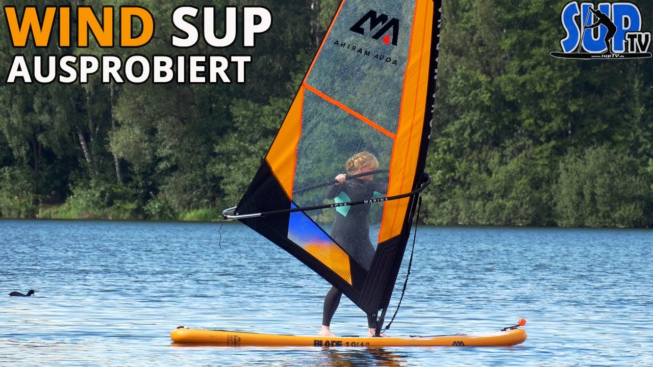 Wind SUP Aufblasbares SUPBoard mit Segel ausprobiert Erfahrungen