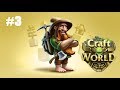 Прохождение Craft The World. #3