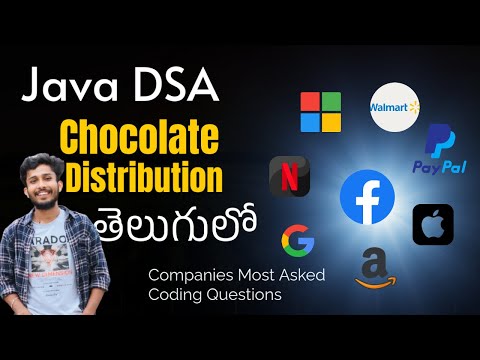 JAVA DSA తెలుగులో || Chocolate Distribution Problem || Companies Most Asked Questions || Part-1