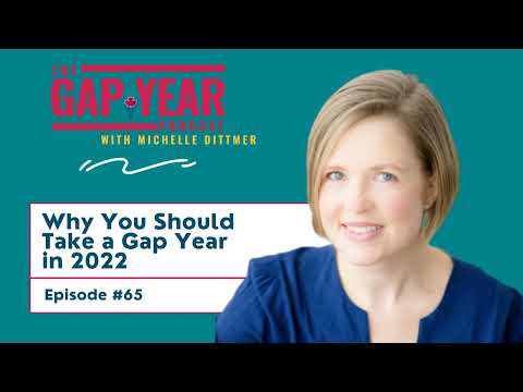 Why you should take a gap year in 2022 