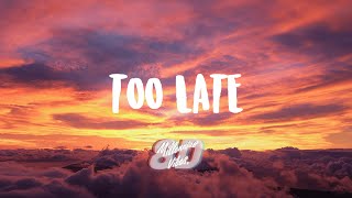 Cash Cash - Too Late feat. Wiz Khalifa & Lukas Graham Lyrics (8D AUDIO)