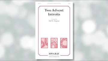 Two Advent Introits | Digital Reading Session