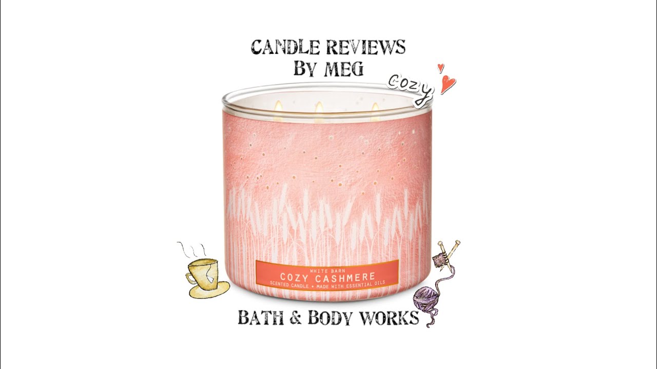 Candle Review Cozy Cashmere — Bath & Body Works 🧶🛋 YouTube