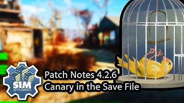 Sim Settlements Patch Notes v4.2.6 - Canary in the Save File
