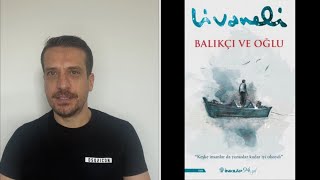 Balıkçı ve Oğlu/Zülfü Livaneli/Kitap Yorumu