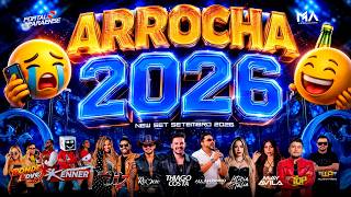 SET ARROCHA SOFRÊNCIA 2026 (( Arrocha Romântico Atualizado VOL 35 )) | @PORTALPARAENSE