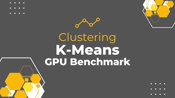 Tutorial K-Means Clustering using GPU Benchmark Dataset