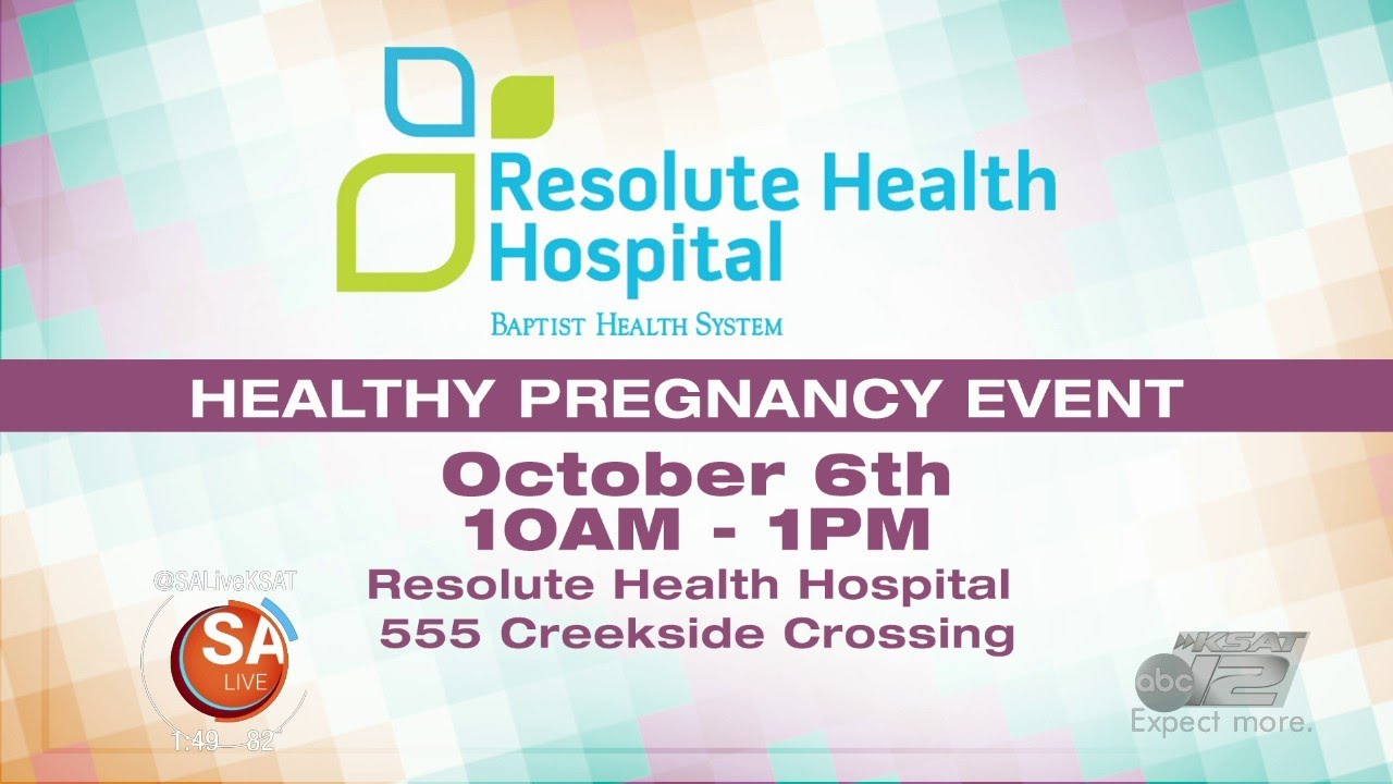 Services Offered By Resolute Health Hospital Resolute Health Hospital - Healthy Pregnancy Event | SA Live | KSAT 12